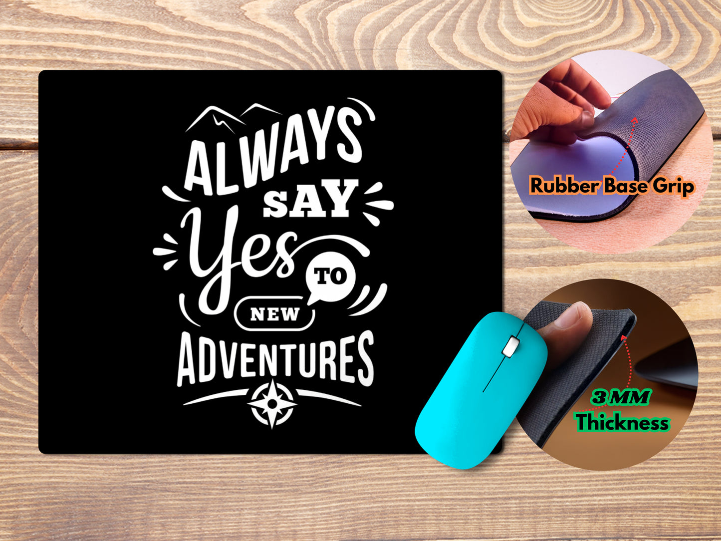 Always Say Yes to Adventuresmousepad mockup style 4