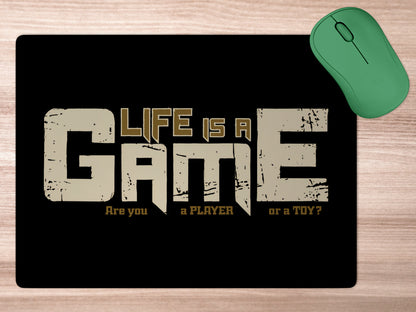 Life is a Gamemousepad mockup style 5