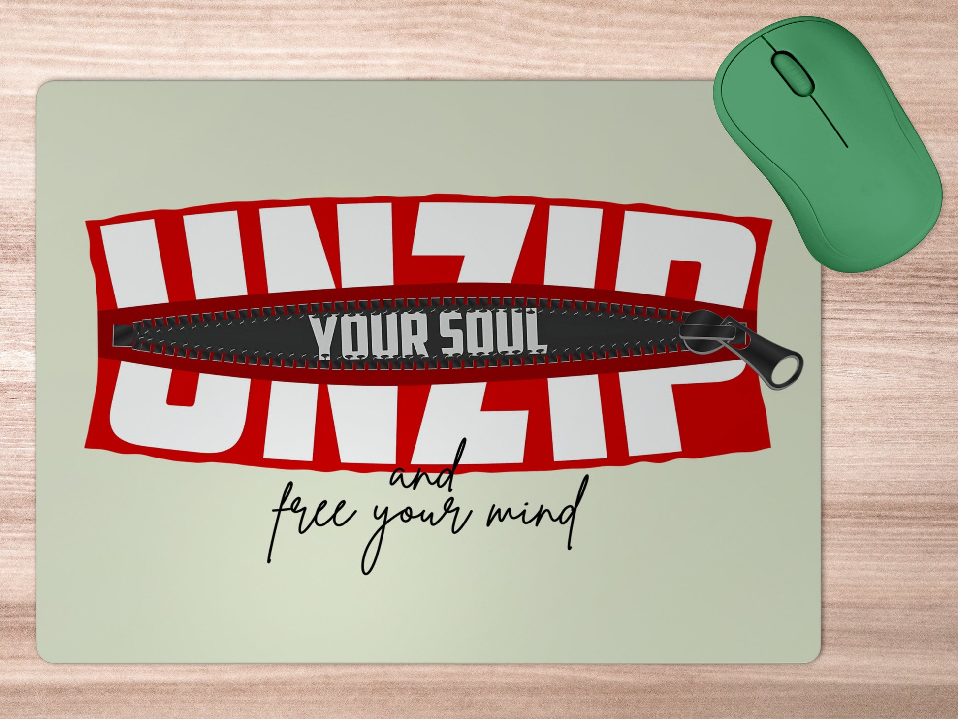 Unzip Your Soulmousepad mockup style 5