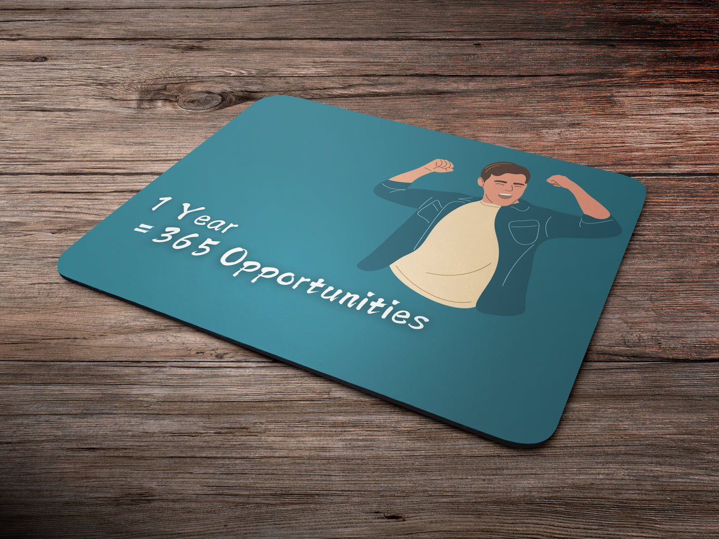 1 Year = 365 Opportunitiesmousepad mockup style 6