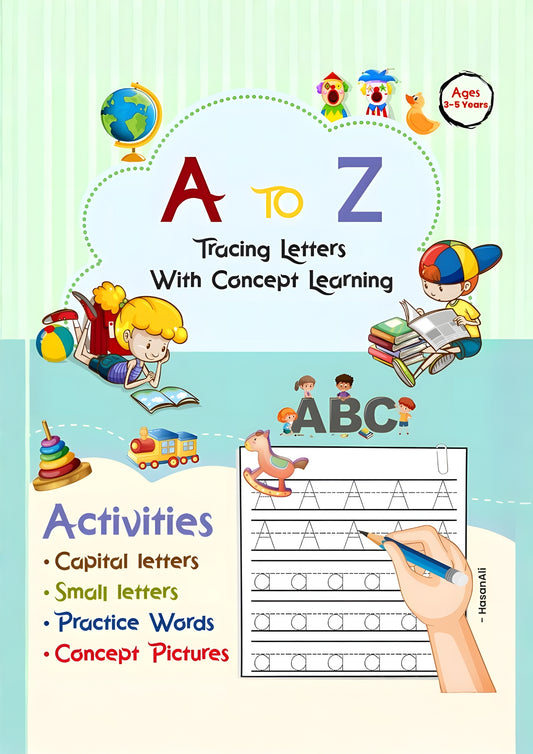 A to Z Letter Tracing Workbook for Kids (3–5 Years) | Alphabet + Phonics + Concept Learning | Printable PDF Instant Download
